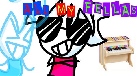 ALL MY FELLAS (Animation meme) - YouTube