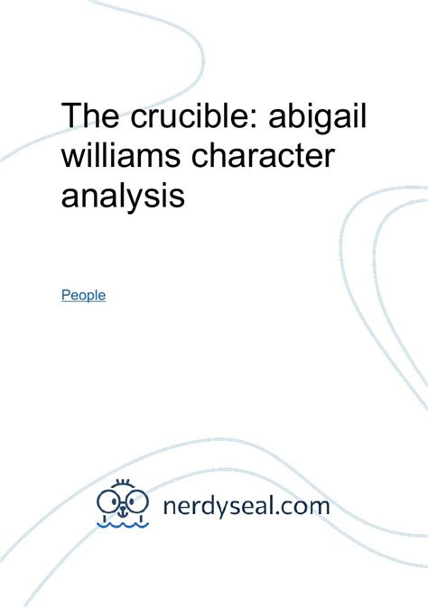 The crucible: abigail williams character analysis - 659 Words - NerdySeal