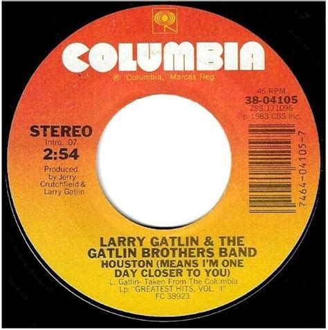 Gatlin, Larry (+ The Gatlin Brothers Band) / Houston | Columbia 38-04105 | Single, 7" Vinyl ...