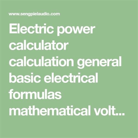 Electric power calculator calculation general basic electrical formulas mathematical voltage ...