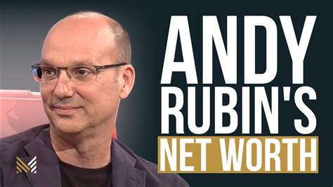 What is Andy Rubin's Net Worth? - YouTube