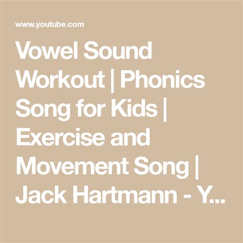 Vowel Sound Workout | Phonics Song for Kids | Exercise and Movement Song | Jack Hartmann ...