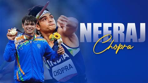 Neeraj Chopra: Profile, Biography and Achievements