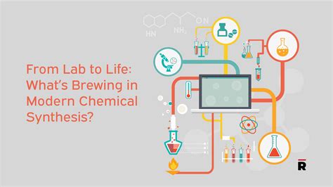 From Lab to Life: What's Brewing in Modern Chemical Synthesis?