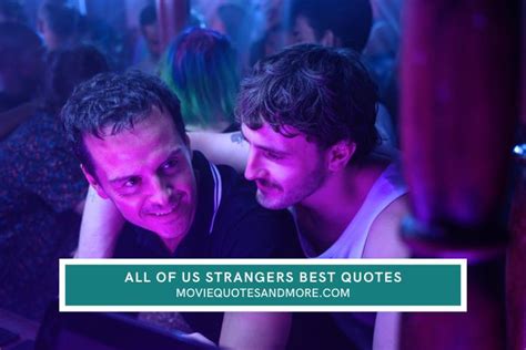 All of Us Strangers (2023) Best Movie Quotes – MovieQuotesandMore