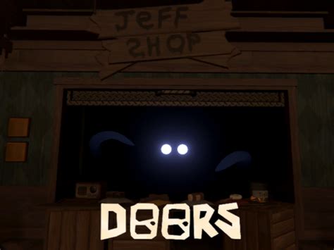 Doors - Jeff Shop VRChat World by Atomic` on VRC List