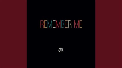 Remember Me - YouTube Music