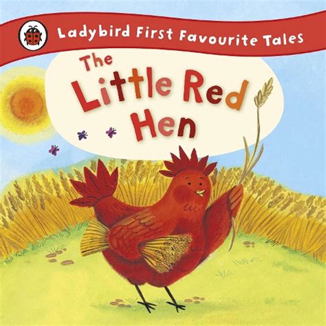 The Little Red Hen: Ladybird First Favourite Tales by Ronne Randall, Hardcover, 9781409309581 ...