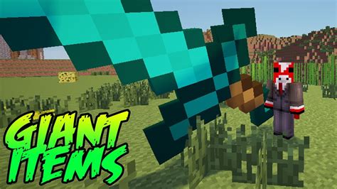 Minecraft Mods - GIANT ITEMS MOD - YouTube