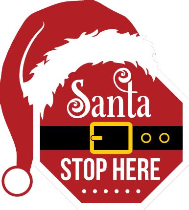 santa stop here, road sign, christmas - free svg file for members - SVG Heart