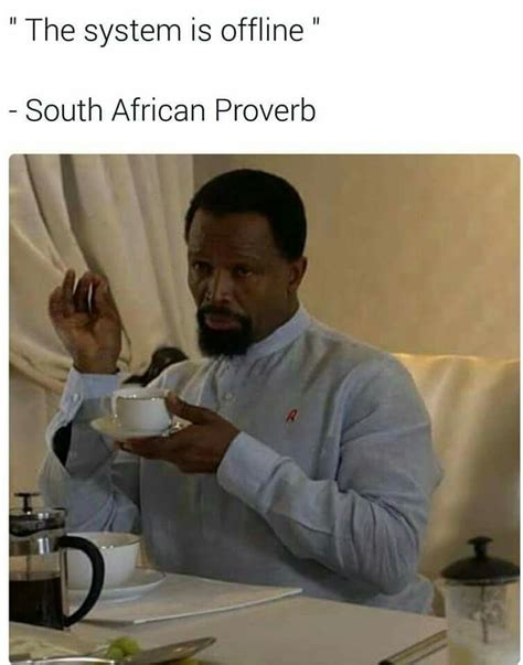 African Proverb, South African, Memes Quotes, Proverbs, Laugh, Funny, Fictional Characters ...