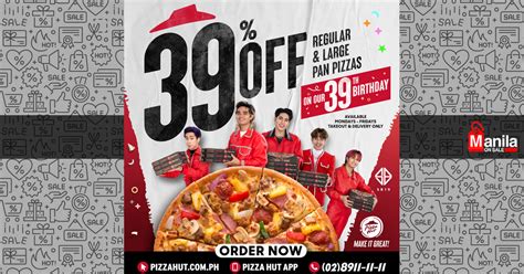 Pizza Hut – 39th Birthday Promo | Manila On Sale