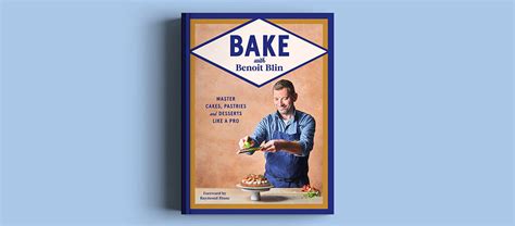 Bake Off Pros judge Benoit unveils his first book - The Great British Bake Off | The Great ...