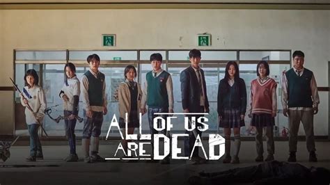 'All of Us Are Dead' tops Netflix TV shows worldwide despite the mixed reviews from critics ...