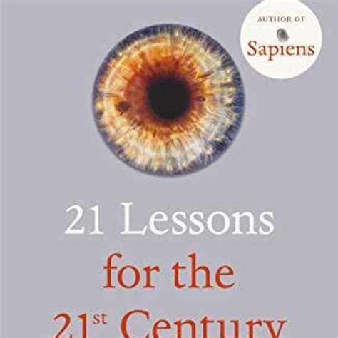 21 Lessons for the 21st Century: Yuval Noah Harari by Harari, Yuval ...