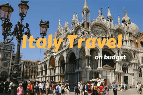 Italy Travel on Budget - Italy Travel Guide