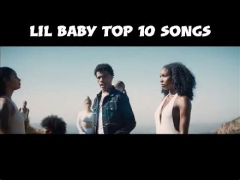 Lil Baby Top 10 Songs - YouTube