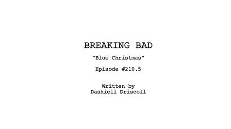 I wrote a Breaking Bad script for an episode that takes place in the season 2 timeline (between ...