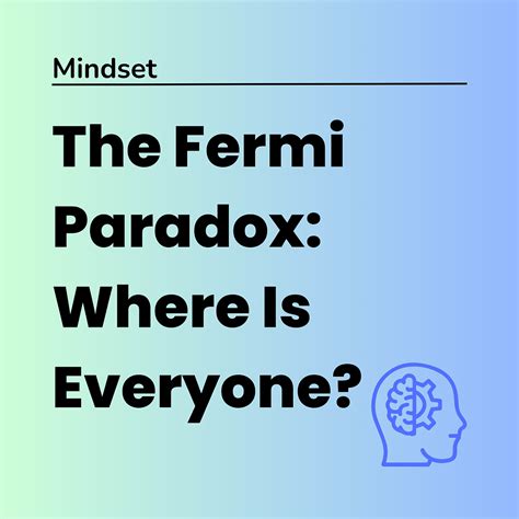 The Fermi Paradox: Where Is Everyone? | Resources | Iseler Financial