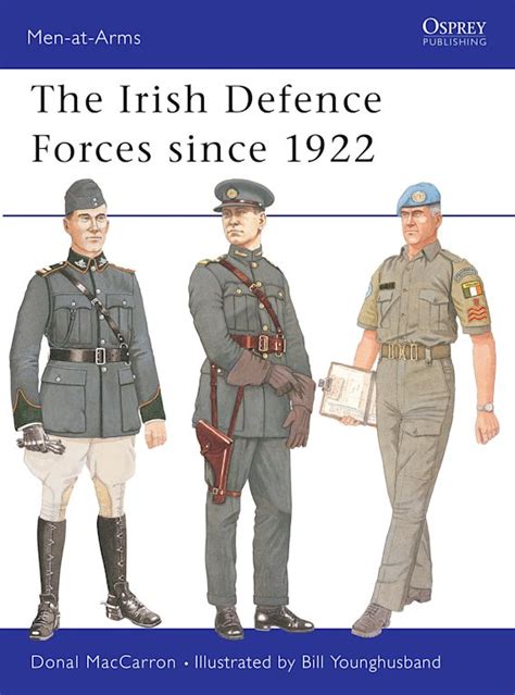 The Irish Defence Forces since 1922: : Men-at-Arms Donal MacCarron ...