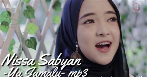 Download MP3 Nissa Sabyan Lagu Sholawat Terbaru Full Album - Gelombang ...