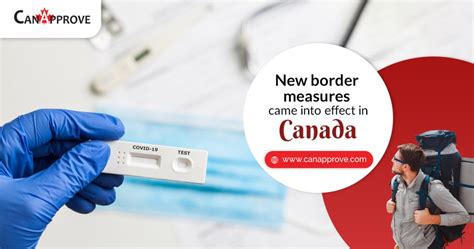 New border measures came into effect in Canada | Canada immigration