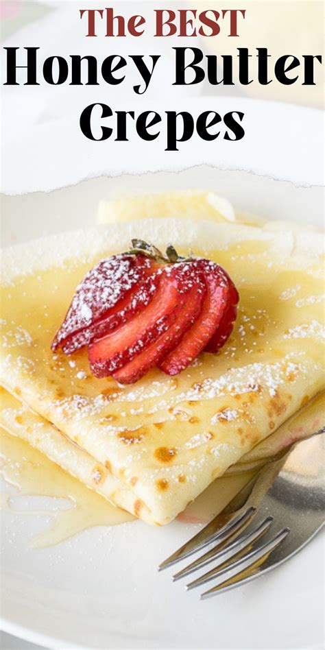 Honey Butter Crêpes Recipe - I Wash You Dry