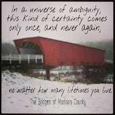 Bridges Of Madison County Quotes. QuotesGram