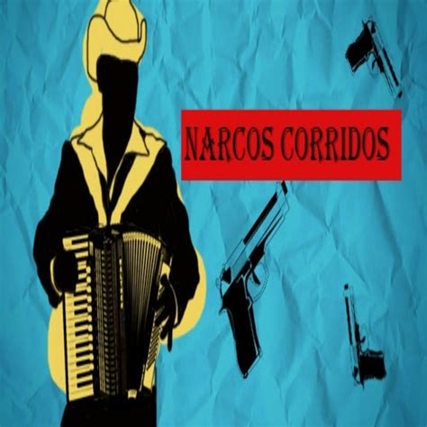 Narcos Corridos - Compilation by Various Artists | Spotify