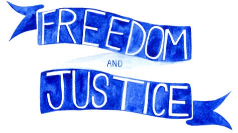 Freedom & Justice - julia hendrickson