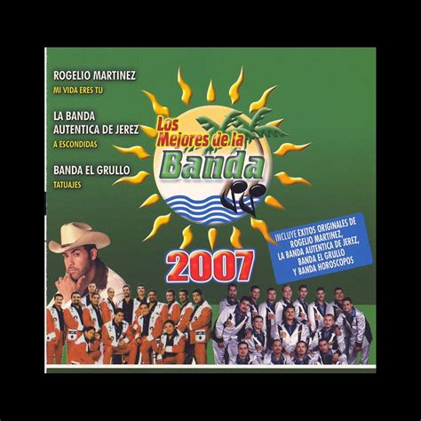 ‎Los Mejores de la Banda 2007 de Various Artists en Apple Music