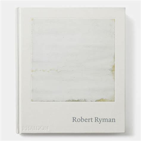 Robert Ryman | Art | Store | Phaidon