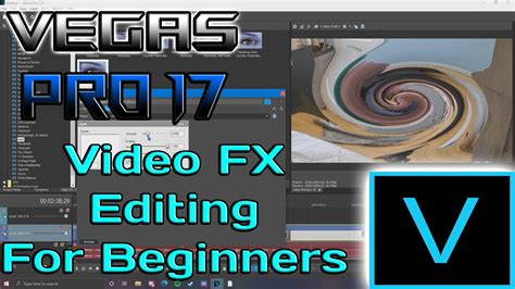 Vegas Pro 17 Tutorial | Video FX For Beginners! - YouTube