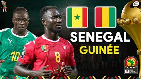 SÉNÉGAL vs GUINÉE LIVE / SUIVEZ LE MATCH EN DIRECT.. CHOC SADIO MANÉ - NABY KEITA - YouTube