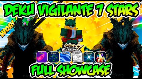 DEKU VIGILANTE 7 STARS FULL SHOWCASE🌟ALL STAR TOWER DEFENSE 🌟 #roblox ...