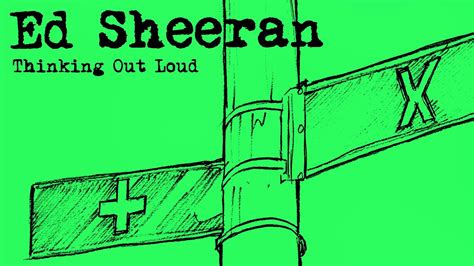 Ed Sheeran - Thinking Out Loud [Official] - YouTube