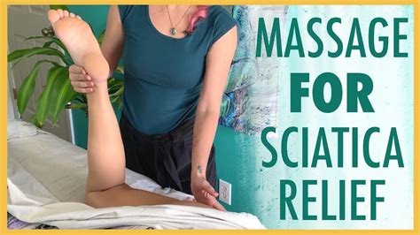 Massage Techniques for Sciatica | Relieve Low Back Tension Through Healing Touch with Jen Hilman ...