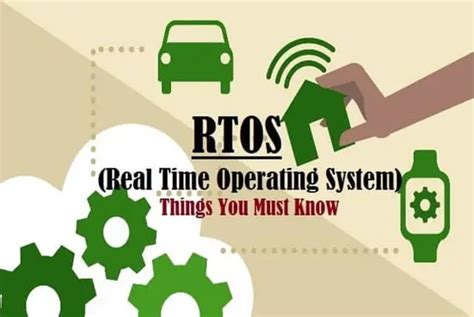 RTOS (Real Time Operating System) - Types, Kernel, How it Works, Uses