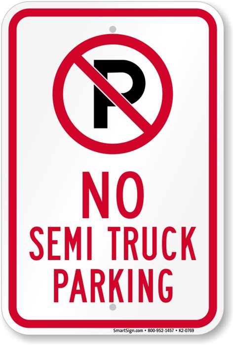 No Semi Truck Parking Sign, SKU: K2-0769