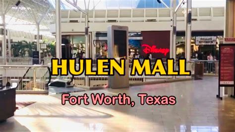 HULEN MALL - Fort Worth, Texas - YouTube