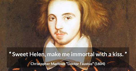 Doctor Faustus Quotes by Christopher Marlowe - Kwize