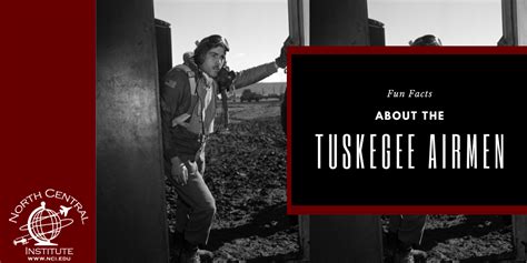 Fun Facts About the Tuskegee Airmen – North Central Institute