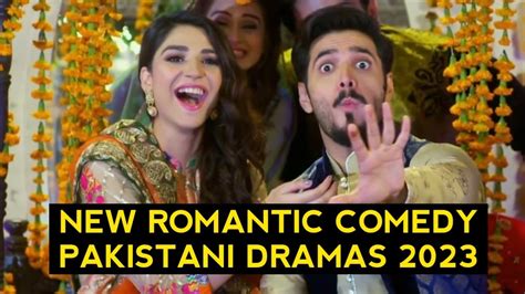 Top 5 New Romantic Comedy Pakistani Dramas 2023 - YouTube