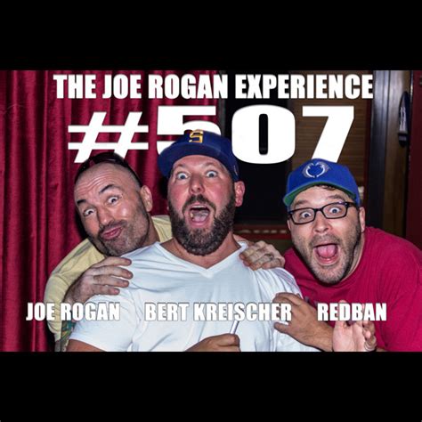 #507 - Bert Kreischer – The Joe Rogan Experience – Podcast – Podtail