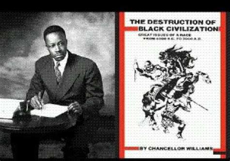 Chancellor Williams: The Destruction Of Black Civilization Audio Book - Black Consciousness ...