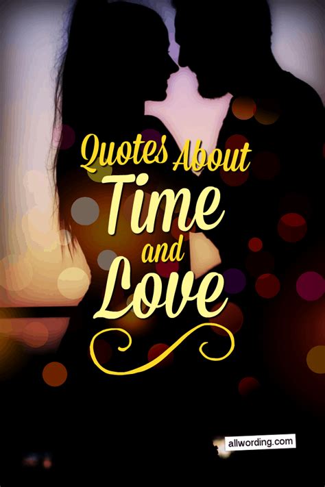 48 Powerful Quotes About Time and Love » AllWording.com