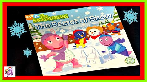 THE BACKYARDIGANS "THE SECRET OF SNOW" - Read Aloud - Storybook for ...