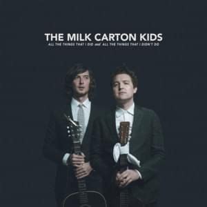 The Milk Carton Kids Lyrics, Songs, and Albums | Genius