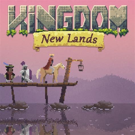 Kingdom: New Lands - IGN.com