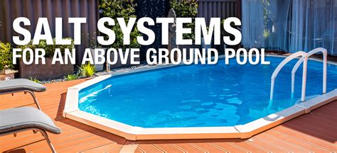 Salt Systems for Above Ground Pools | Doheny’s